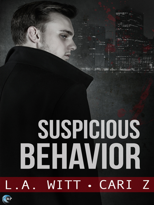 Title details for Suspicious Behavior by L.A. Witt - Available